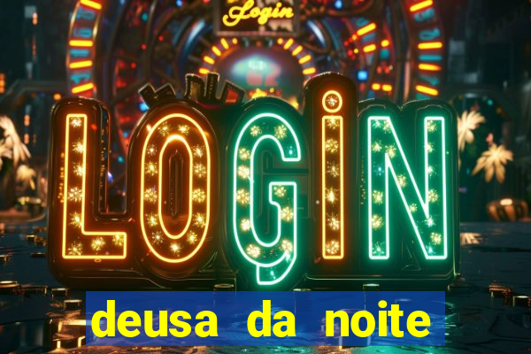 deusa da noite celta deusa da