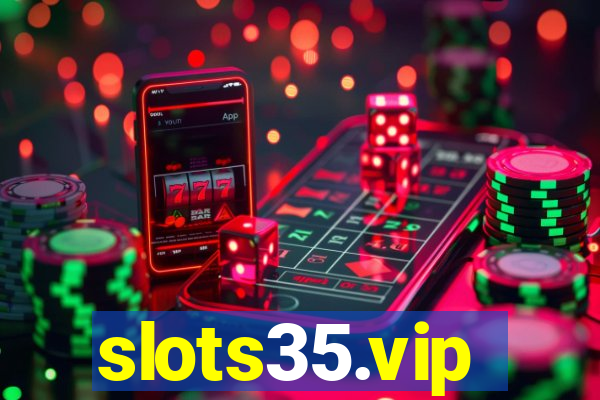 slots35.vip