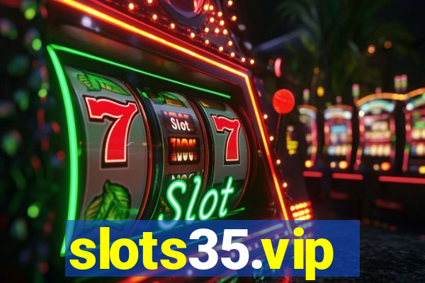 slots35.vip