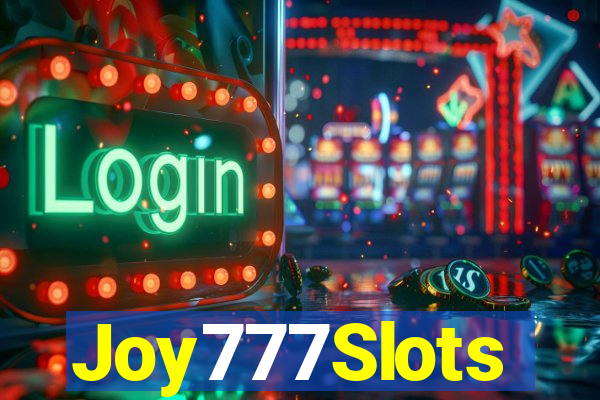 Joy777Slots