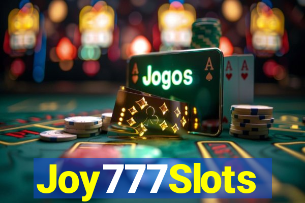 Joy777Slots