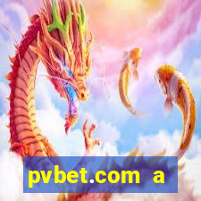 pvbet.com a plataforma de jogos de cassino