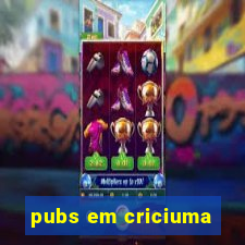 pubs em criciuma