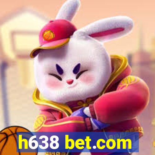 h638 bet.com