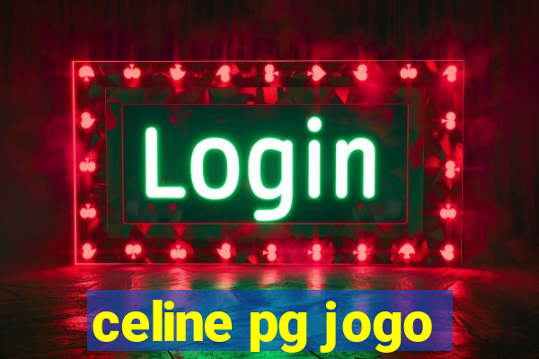 celine pg jogo