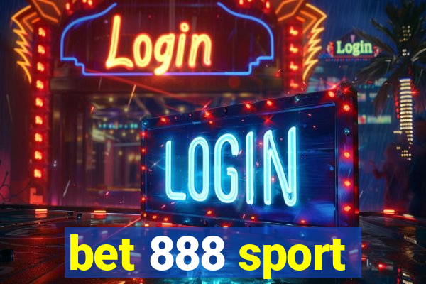 bet 888 sport