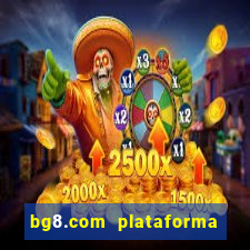 bg8.com plataforma paga mesmo