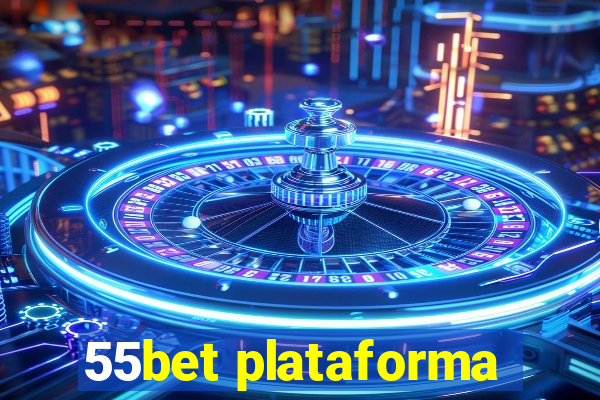 55bet plataforma