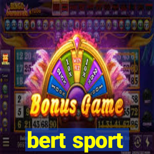 bert sport