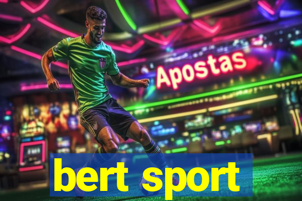 bert sport