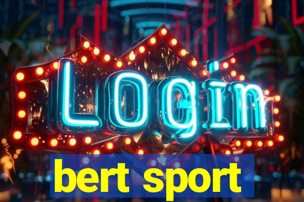 bert sport