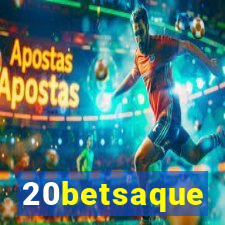 20betsaque