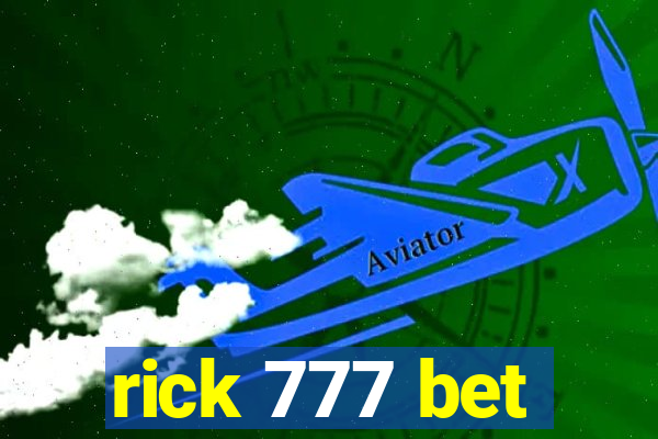 rick 777 bet