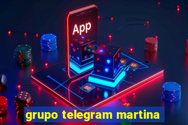 grupo telegram martina