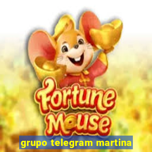 grupo telegram martina