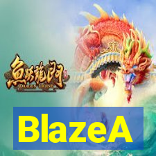 BlazeA