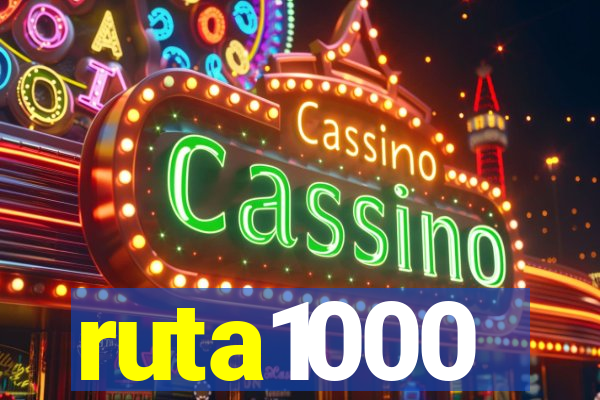 ruta1000