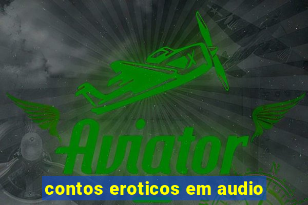 contos eroticos em audio