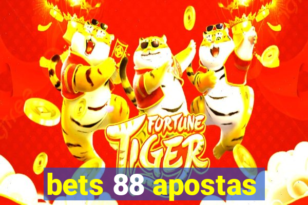 bets 88 apostas