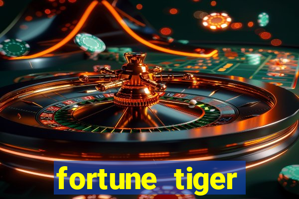 fortune tiger deposito de 1 real