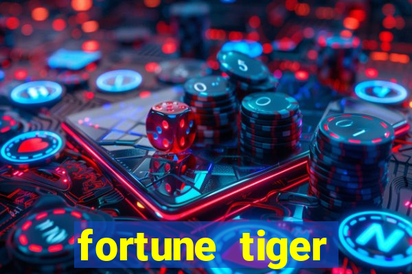 fortune tiger deposito de 1 real