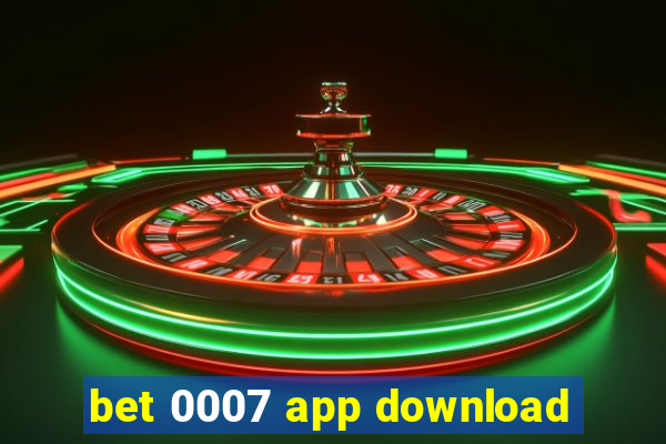 bet 0007 app download