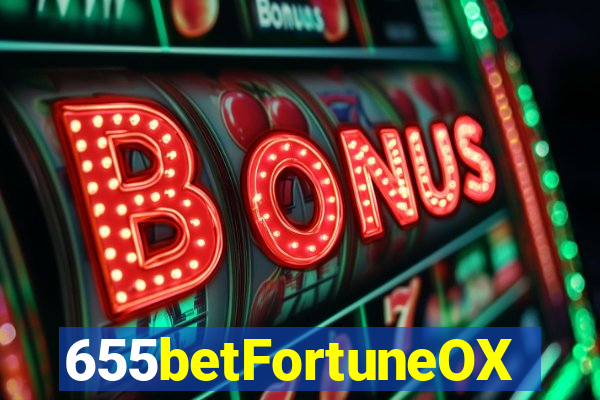 655betFortuneOX