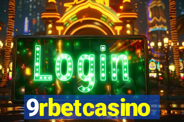 9rbetcasino