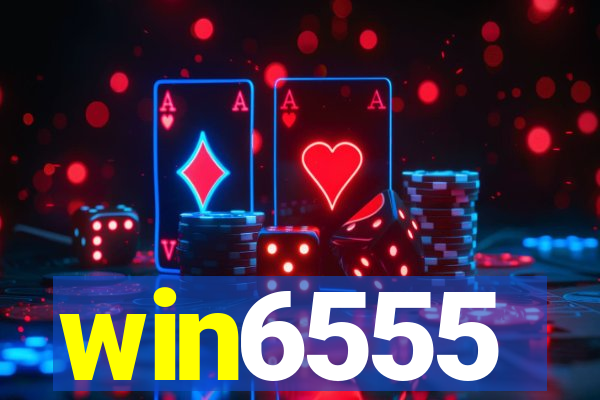 win6555