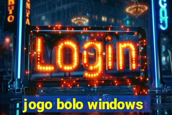 jogo bolo windows