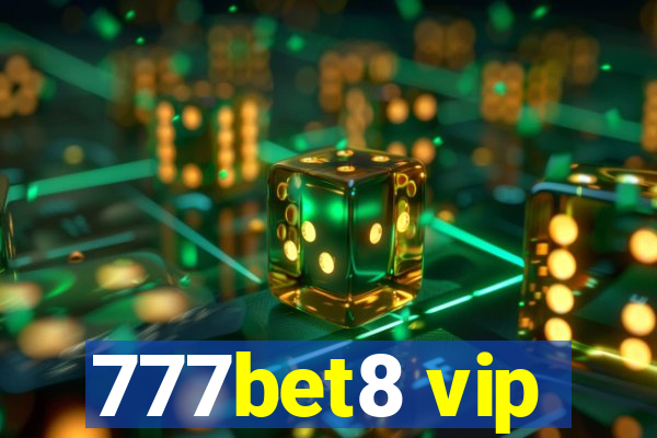 777bet8 vip