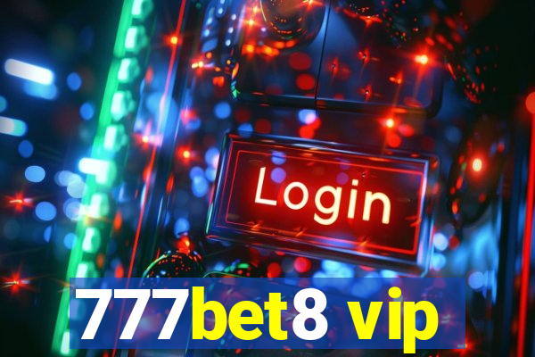 777bet8 vip