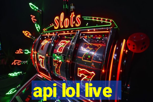 api lol live