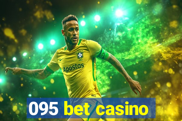 095 bet casino