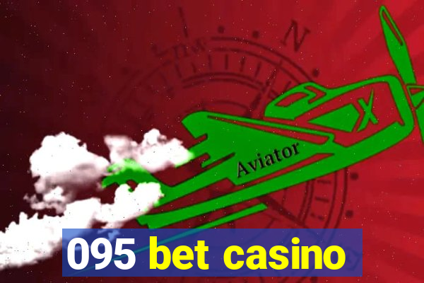 095 bet casino