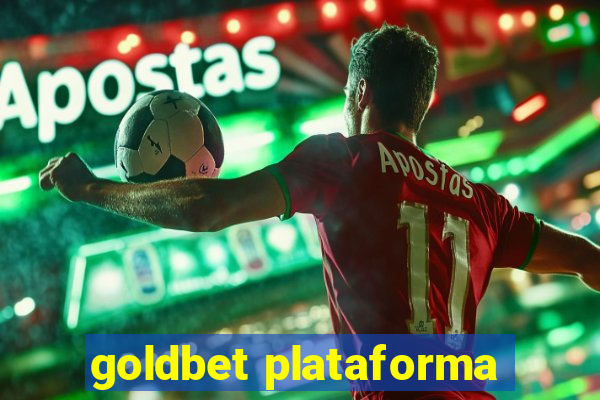 goldbet plataforma