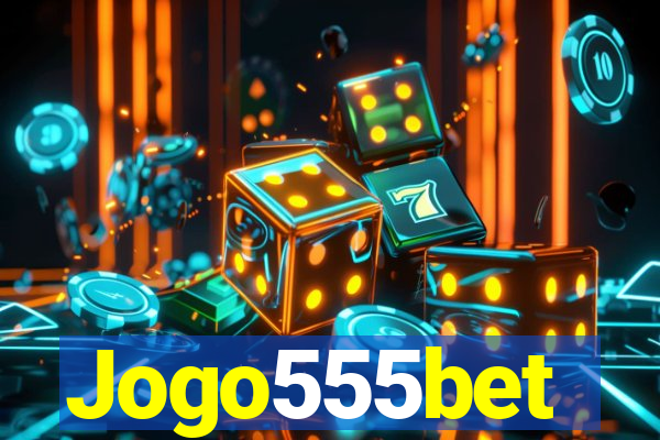 Jogo555bet