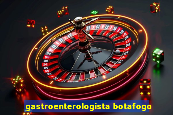 gastroenterologista botafogo