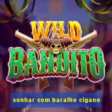 sonhar com baralho cigano