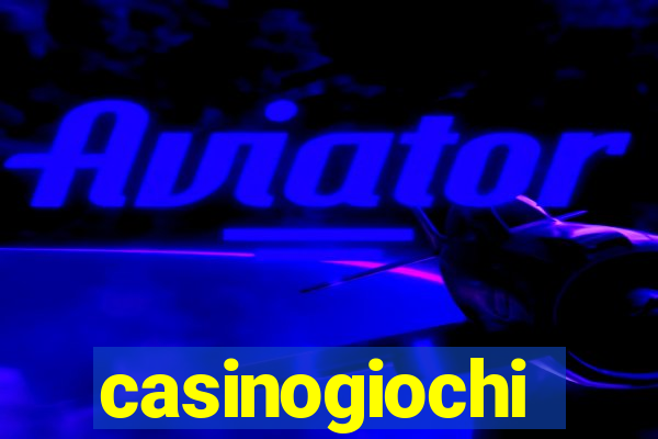 casinogiochi