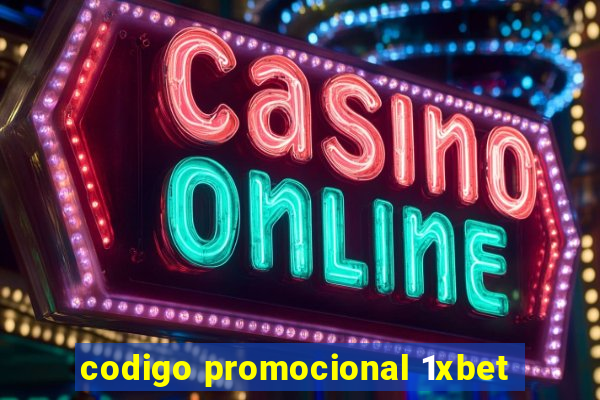 codigo promocional 1xbet