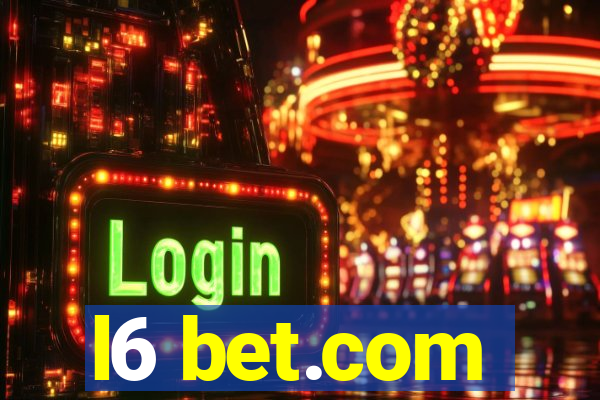 l6 bet.com