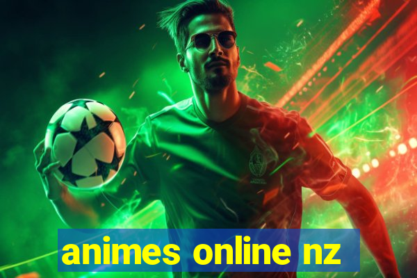 animes online nz