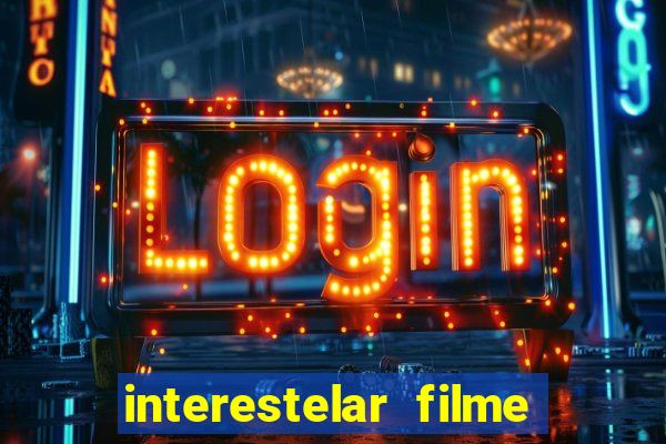 interestelar filme completo dublado telegram