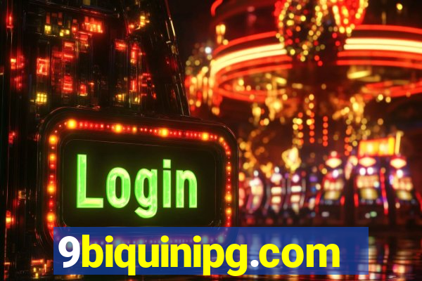 9biquinipg.com