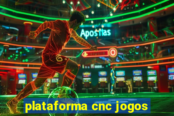 plataforma cnc jogos