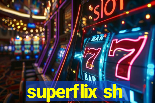 superflix sh