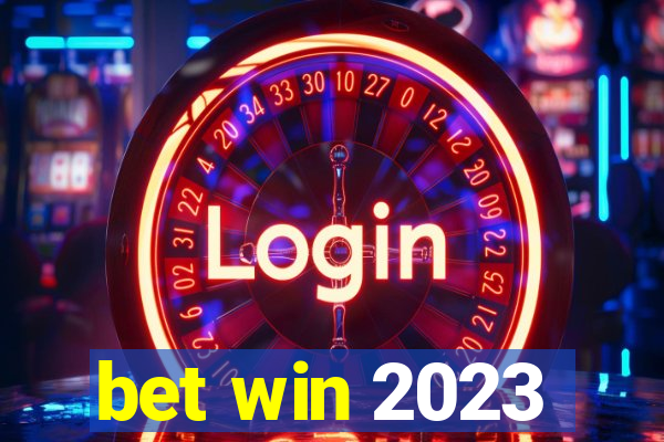 bet win 2023