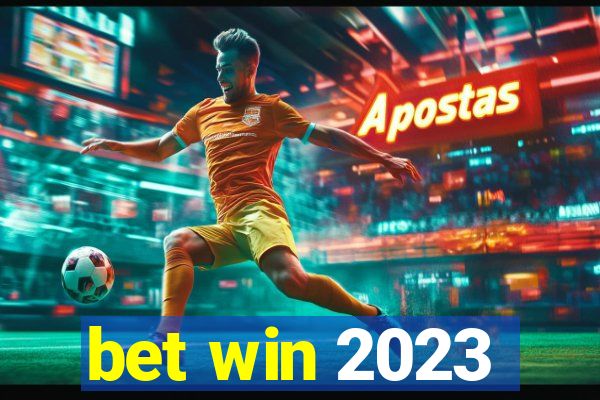 bet win 2023