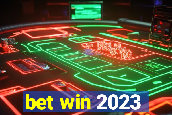 bet win 2023